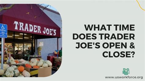trader joe's hours of operation